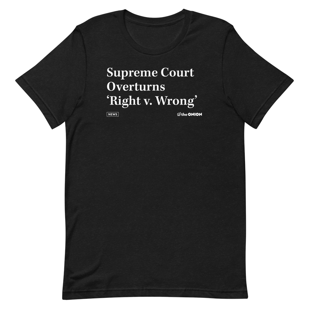 'Right v. Wrong' Headline T-Shirt