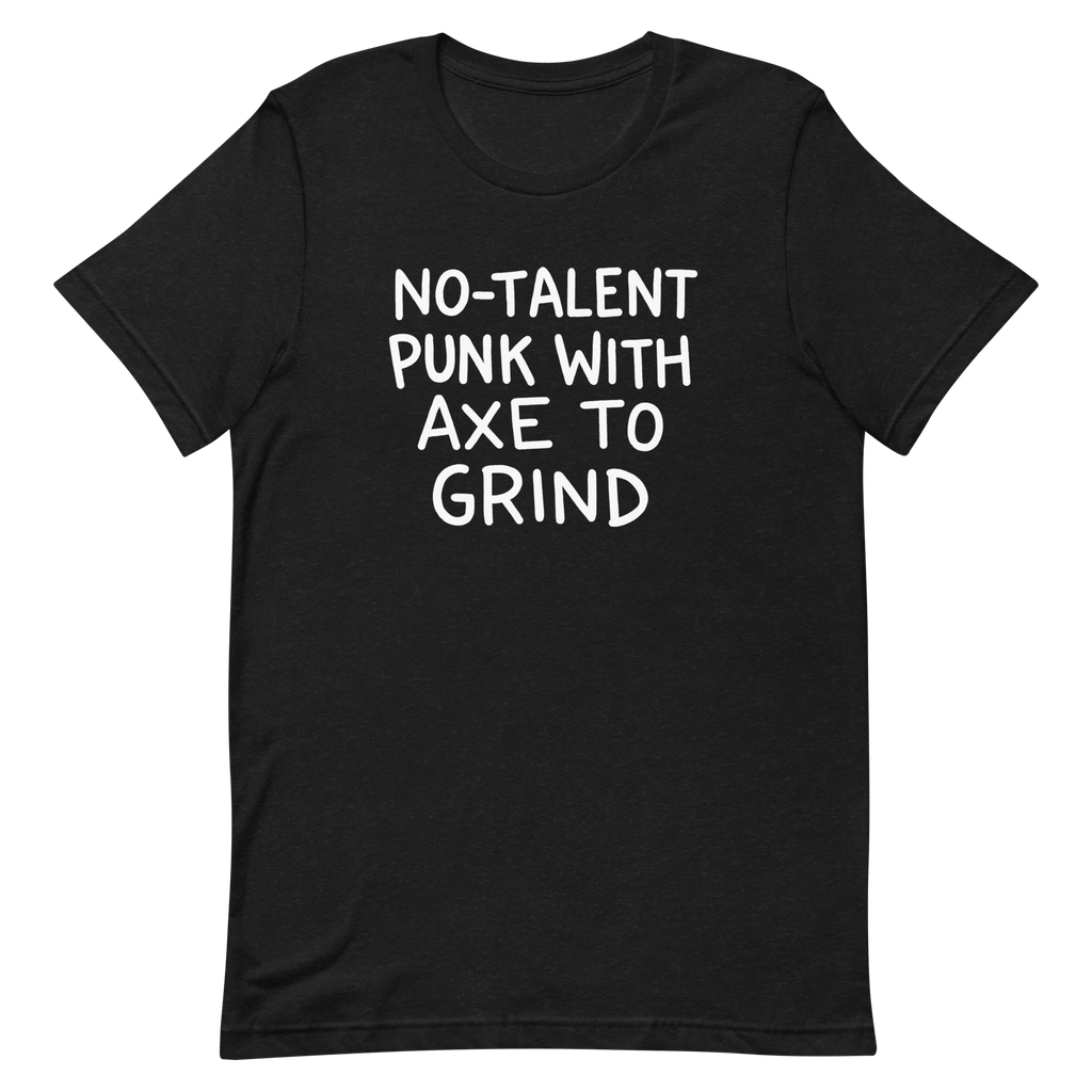 'No-Talent Punk' T-Shirt
