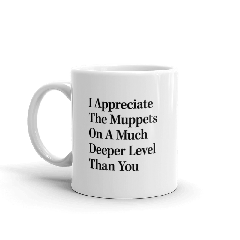 The Onion's 'I Appreciate The Muppets' Mug from The Onion Store
