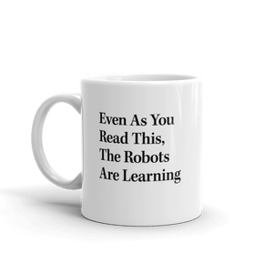 The Onion's 'Even As You Read This' Mug